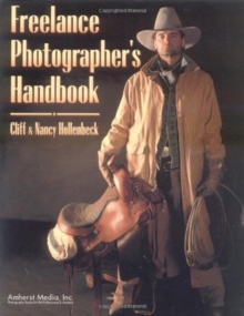 Freelance Photographer's Handbook 2ed, Paperback / softback Book Freelance Photographer's Handbook 2ed, Paperback / softback Book