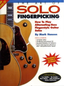 Mark Hanson : The Art Of Solo Fingerpicking, Paperback Book Mark Hanson : The Art Of Solo Fingerpicking, Paperback Book