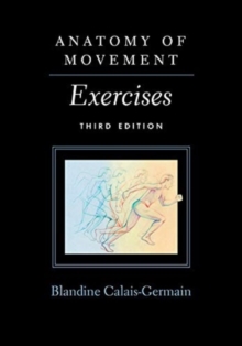 Anatomy of Movement : Exercises