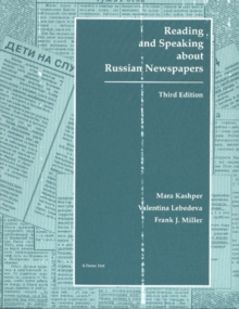 Reading and Speaking About Russian Newspapers, Paperback / softback Book Reading and Speaking About Russian Newspapers, Paperback / softback Book