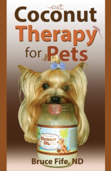 Coconut Therapy for Pets, Paperback Book Coconut Therapy for Pets, Paperback Book