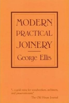 Modern Practical Joinery, Paperback / softback Book Modern Practical Joinery, Paperback / softback Book