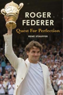 Roger Federer Quest for Perfection (revised paperback), Paperback / softback Book Roger Federer Quest for Perfection (revised paperback), Paperback / softback Book