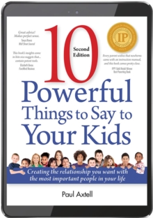 10 Powerful Things to Say to Your Kids