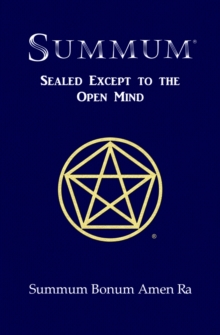 Summum : Sealed Except to the Open Mind