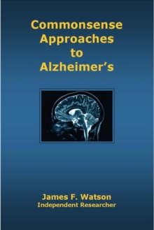 Commonsense Approaches to Alzheimer's