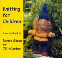 Knitting for Children : A Second Book, Paperback Book Knitting for Children : A Second Book, Paperback Book