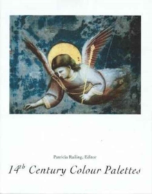14th Century Colour Palettes, Paperback / softback Book 14th Century Colour Palettes, Paperback / softback Book
