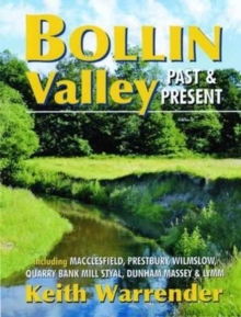 Bollin Valley Past and Present