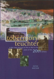 Tobermory Teuchter, Paperback / softback Book Tobermory Teuchter, Paperback / softback Book