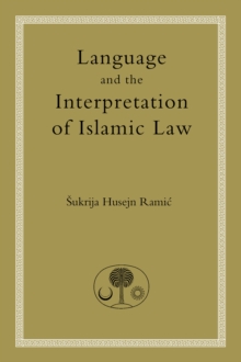 Language and the Interpretation of Islamic Law