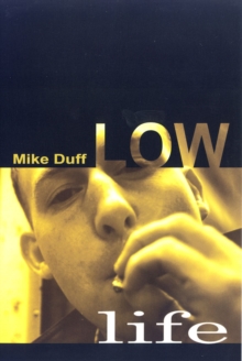 Low Life, Paperback Book Low Life, Paperback Book