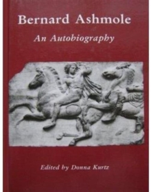 Bernard Ashmole : An Autobiography, Hardback Book Bernard Ashmole : An Autobiography, Hardback Book