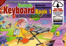 Progressive Keyboard Method for Young Beginners 1 : With Poster & Keyboard Stickers