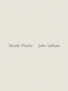 John Latham : Skoob Works