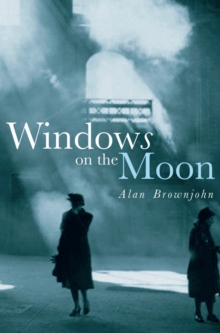 Windows on the Moon, Hardback Book Windows on the Moon, Hardback Book