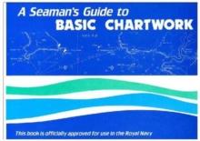 A Seaman's Guide to Basic Chartwork