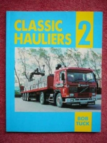Classic Hauliers : v. 2, Paperback / softback Book Classic Hauliers : v. 2, Paperback / softback Book