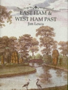East and West Ham Past, Hardback Book East and West Ham Past, Hardback Book