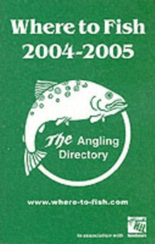 WHERE TO FISH 2004-2005, Paperback Book WHERE TO FISH 2004-2005, Paperback Book