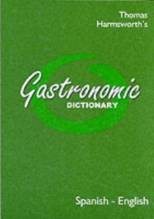 Gastronomic Dictionary Spanish-English, Paperback Book Gastronomic Dictionary Spanish-English, Paperback Book