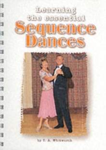 Learning the Essential Sequence Dances, Paperback Book Learning the Essential Sequence Dances, Paperback Book