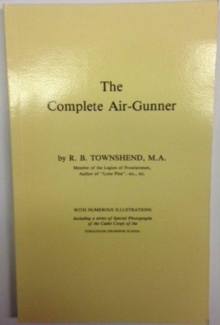 Complete Air Gunner, Paperback Book Complete Air Gunner, Paperback Book