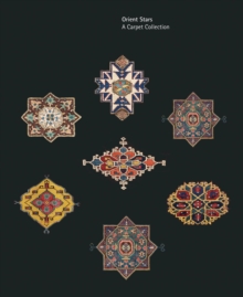 Orient Stars : A Carpet Collection