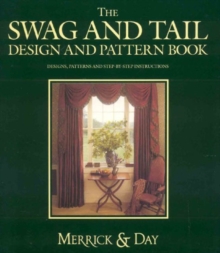The Swag and Tail Design and Pattern Book, Hardback Book The Swag and Tail Design and Pattern Book, Hardback Book