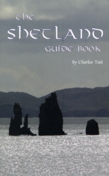 The Shetland Guide Book, Paperback Book The Shetland Guide Book, Paperback Book