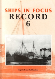 Ships in Focus Record : No. 6, Paperback / softback Book Ships in Focus Record : No. 6, Paperback / softback Book