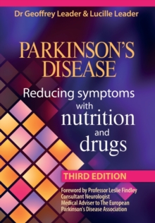 Parkinson's Disease : Reducing Symptoms with Nutrition and Drugs, Paperback Book Parkinson's Disease : Reducing Symptoms with Nutrition and Drugs, Paperback Book