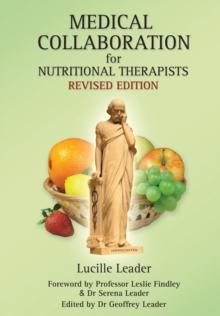 Medical Collaboration for Nutritional Therapists, Paperback Book Medical Collaboration for Nutritional Therapists, Paperback Book