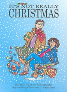 It's Not Really Christmas, Paperback Book It's Not Really Christmas, Paperback Book