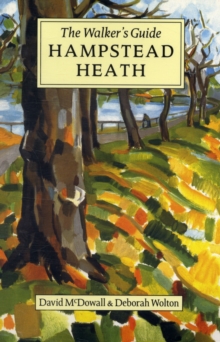 Hampstead Heath : The Walker's Guide, Paperback Book Hampstead Heath : The Walker's Guide, Paperback Book