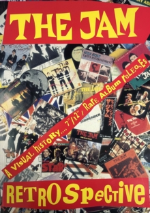The Jam Retrospective : A Visual History