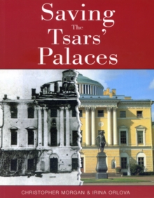 Saving The Tsar's Palaces