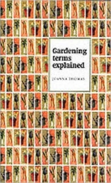 Gardening Terms Explained, Hardback Book Gardening Terms Explained, Hardback Book