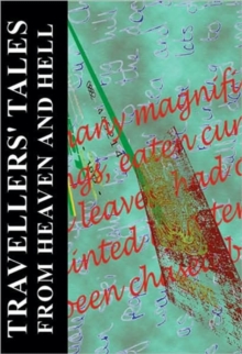 Traveller's Tales from Heaven and Hell, Paperback Book Traveller's Tales from Heaven and Hell, Paperback Book