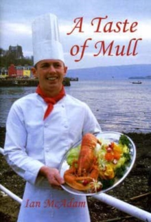 A Taste of Mull