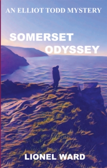 Somerset Odyssey : Elliot Todd Mysteries