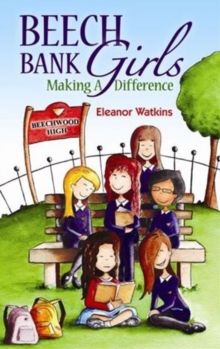 Beech Bank Girls : Making a Difference, Paperback Book Beech Bank Girls : Making a Difference, Paperback Book