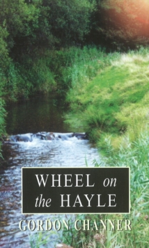 Wheel on the Hayle, Paperback Book Wheel on the Hayle, Paperback Book