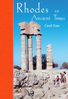 Rhodes in Ancient Times : First Published in 1885, a revised edition with additional material
