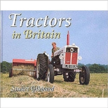 Tractors in Britain, Hardback Book Tractors in Britain, Hardback Book