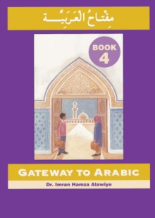 Gateway to Arabic : Book 4