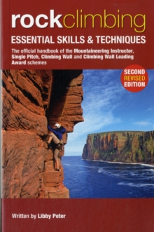 Rock Climbing : Essential Skills & Techniques, Paperback Book Rock Climbing : Essential Skills & Techniques, Paperback Book
