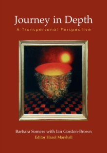 Journey in Depth : A Transpersonal Perspective, Paperback Book Journey in Depth : A Transpersonal Perspective, Paperback Book