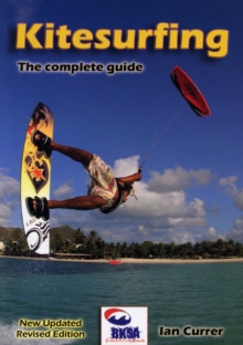 Kitesurfing : The Complete Guide, Paperback Book Kitesurfing : The Complete Guide, Paperback Book