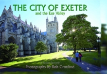 The City of Exeter, Hardback Book The City of Exeter, Hardback Book